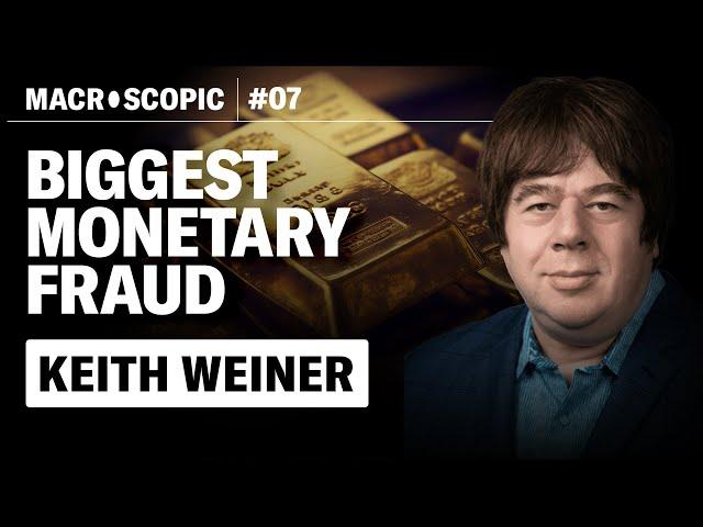 Keith Weiner: Why a gold standard is impossible in the current system | EP.7