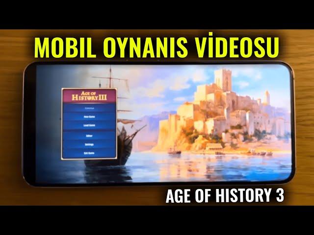 MOBİLDEN İLK VİDEO! | AGE OF HİSTORY 3 MOBİL OYNANIŞ VİDEOSU