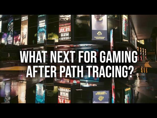 How Will Games Evolve Beyond Ray Tracing/Path Tracing?