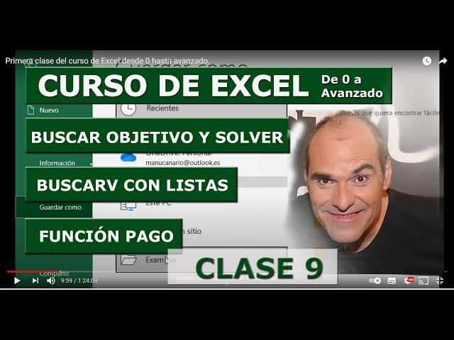 CLASE 9 BUSCAR OBJETIVO, SOLVER, FUNCIÓN PAGO, BUSCARV CON LISTAS DESPLEGABLES