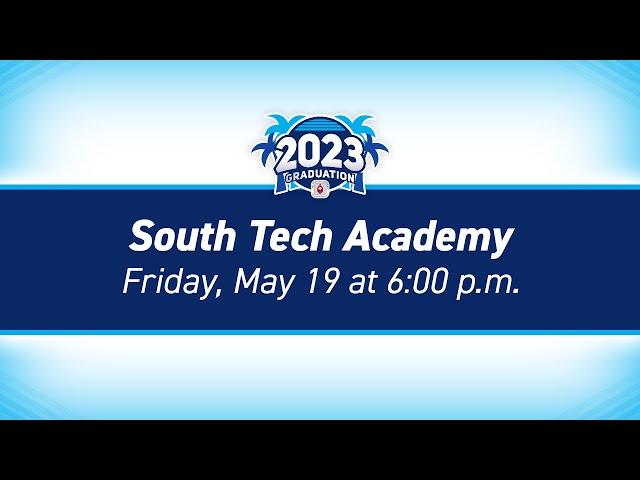 2023 South Tech Academy School Graduation