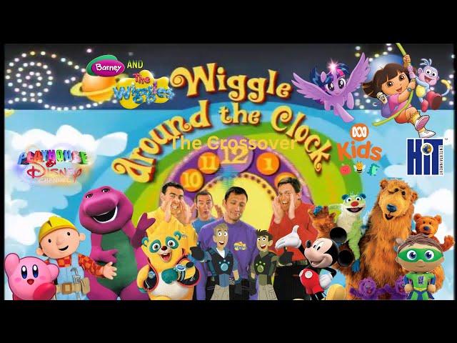 The Wiggles: Wiggle Around The Clock The Crossover Trailer (for @DaRealBradleyBrowneProductions)