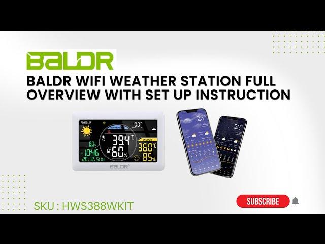 BALDR WiFi Weather Station Full Overview with Set Up Instruction
