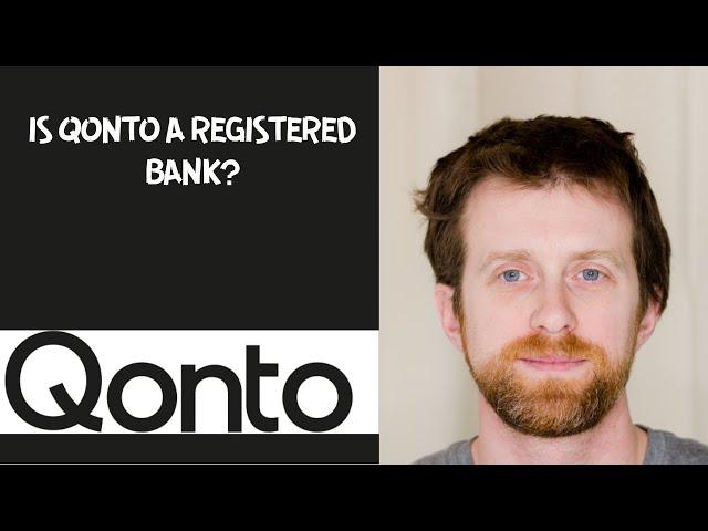 Is Qonto a registered bank?