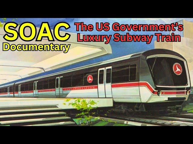 SOAC: America's Luxury Subway Train of the Future [Documentary]