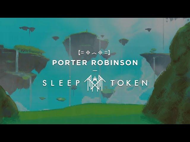 Porter Robinson vs Sleep Token - Language x Euclid (Goobsie Mashup)