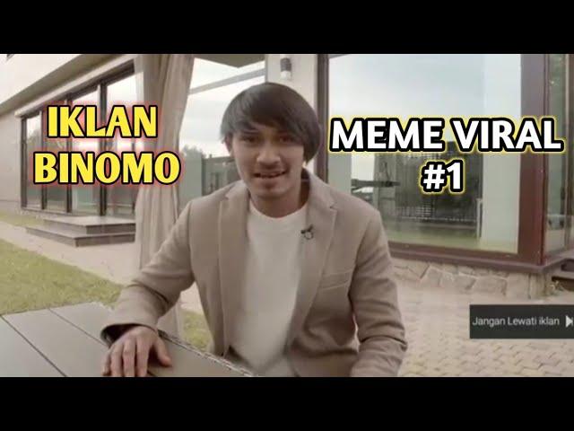 MEME VIRAL ! #1 IKLAN BINOMO BUDI SETIAWAN