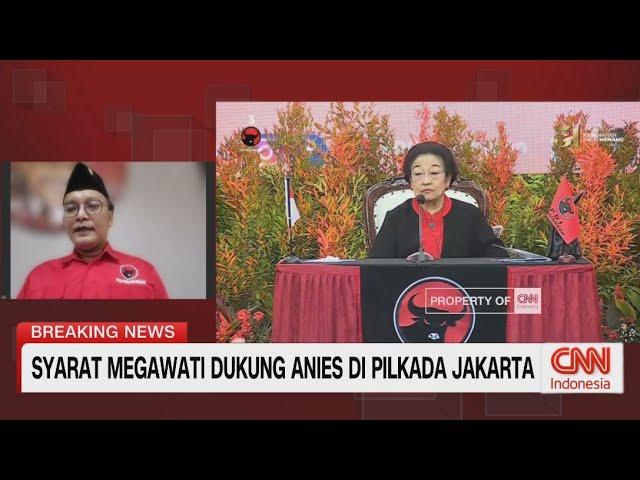 Guntur: Jika Anies Didukung, Maka Harus Masuk Menjadi Kader PDIP | Pilihan Indonesia