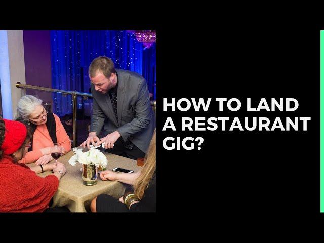 How To Land A Restaurant Gig?