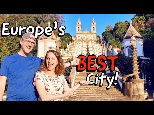 The BEST CITY in Europe is Braga, Portugal?!