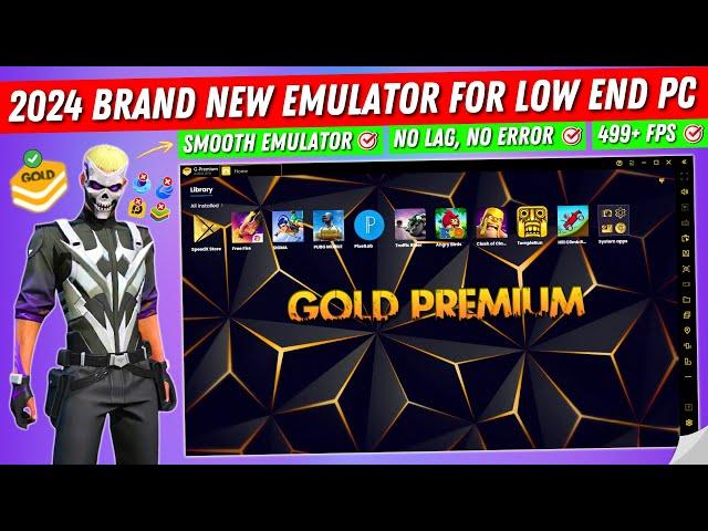2024 Brand New Emulator For Free Fire Low End PC | Best Android Emulator For PC | No Lag PC Emulator