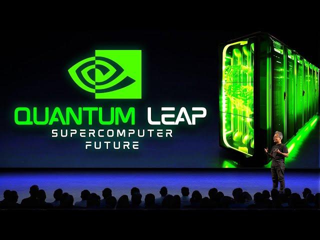 NVIDIA's Quantum Leap - The Supercomputers That Will Change Everything!