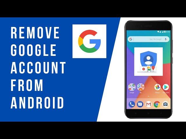 How to Remove Google Account from Android Phone | Remove a Google Account from Your Android Device