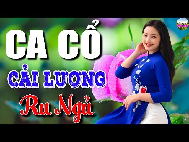 Ca Cổ Cải Lương Hơi Dài - NẰM NGHE DỄ NGỦCa Cổ Hơi Dài 1000 Ai Nghe Cũng Mê | Ca Cổ Hay Nhất 2024