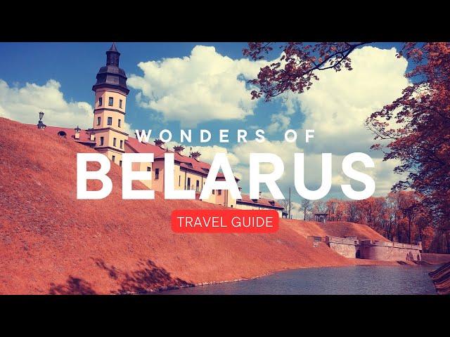 Wonders of Belarus - Travel Guide