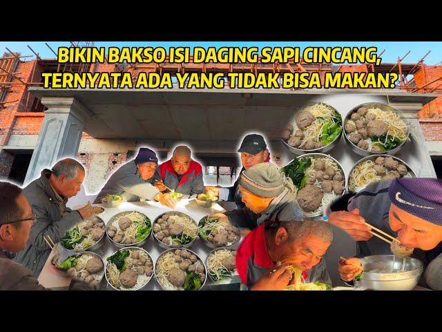 BIKIN BAKSO ISI DAGING CINCANG BUAT PEKERJA BARU, KALI INI HANYA PAKAI DAGING SAPI, RASANYA MANTAP