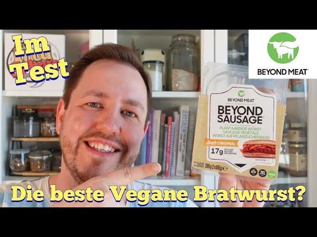 Beyond Meat Sausage (Die Vegane Bratwurst) im Test