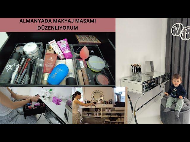 ALMANYADA MAKYAJ MASAMI DÜZENLİYORUM // FAVORİ MAKYAJ ÜRÜNLERİM // NELER KULLANIYORUM ?