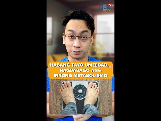 Habang umeedad…Nagbabago din ang pagkain