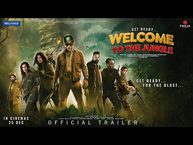 Welcome To The Jungle - Trailer | Akshay Kumar | Sunjay D, Sunil S, Disha, Raveena In Cinemas 25 Dec