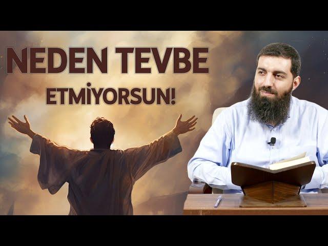 Tevbe'nin Güzelliği - Allah Beni Neden Islah Etmiyor? Ebu Hanzala Hoca