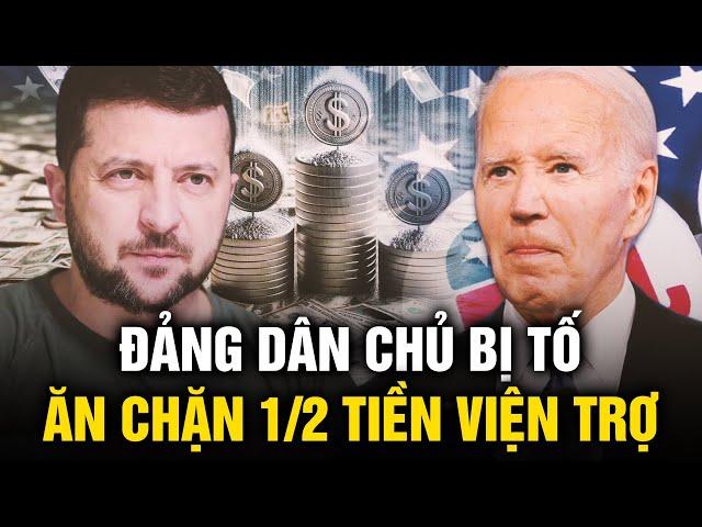 Đảng Dân Chủ bị tố chiếm đoạt một nửa số tiền Mỹ viện trợ Ukraine | Tinh Hoa TV