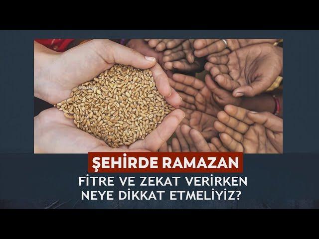 Şehirde Ramazan - Oğuzhan Gültekin "Fitre ve zekat verirken neye dikkat etmeliyiz?" 08.03.2025