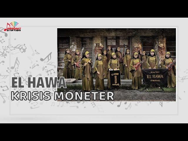 El Hawa - Krisis Moneter (Official Music Video)