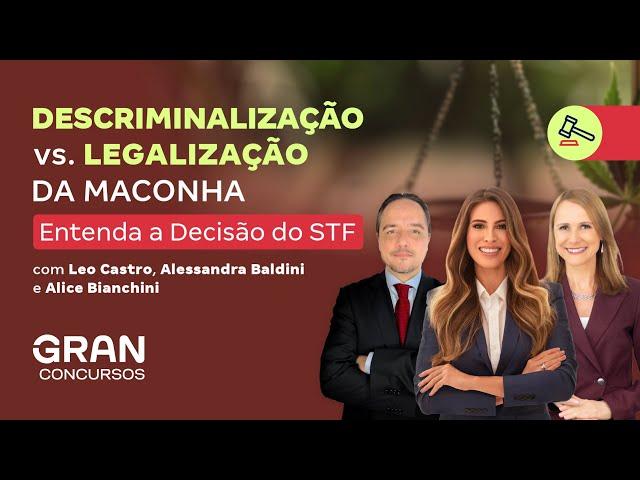 Descriminalização vs. Legalização da Maconha: Entenda a Decisão do STF