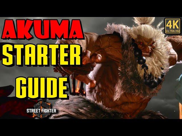 Akuma Ultimate Starter Guide - Street Fighter 6