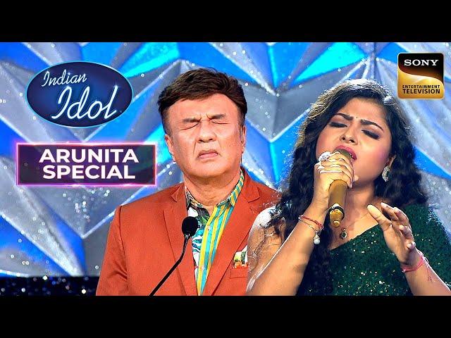 Arunita ने Anu Malik के साथ मिलकर गाया एक नया Composition | Indian Idol 12 | Arunita Special