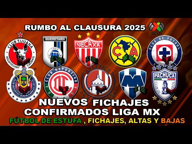  NUEVOS FICHAJES CONFIRMADOS LIGA MX CLAUSURA 2025 | ROTONDI SE VA DE CRUZ AZUL? BAJAS DE CHIVAS!