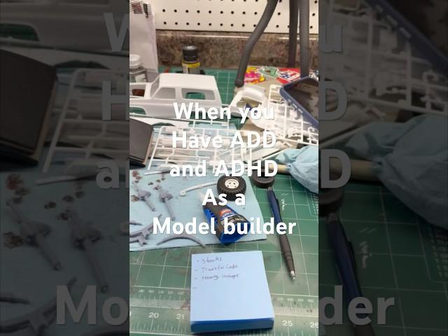 Building model cars with ADD and ADHD multiple builds