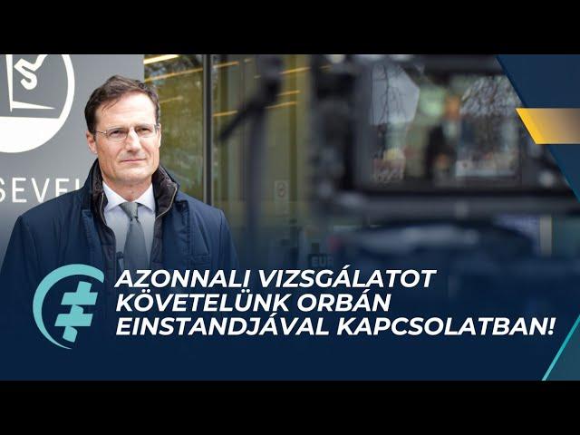 Azonnali vizsgálatot követelünk Orbán einstandjával kapcsolatban! #GyöngyösiMárton