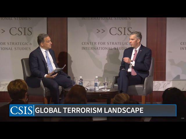 The Global Terrorism Landscape with the Acting Director of the National Counterterrorism Center