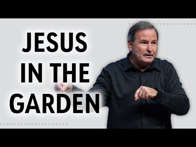 Jesus in the Garden | Part 7 - 40 Days with Jesus | Mark 14:32-42