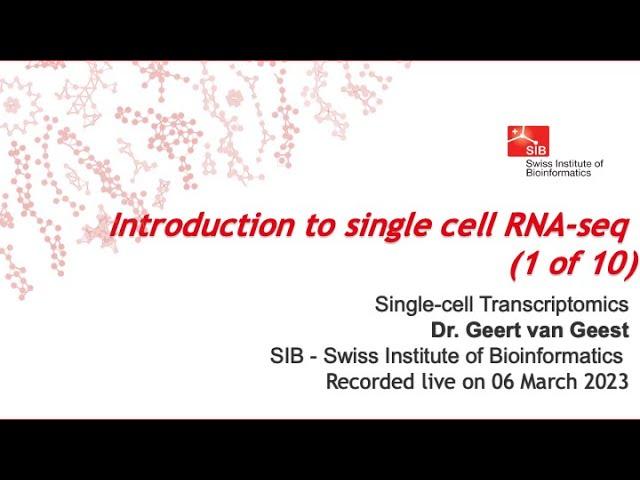 Single cell transcriptomics - Introduction to single cell RNA-seq (1 of 10)