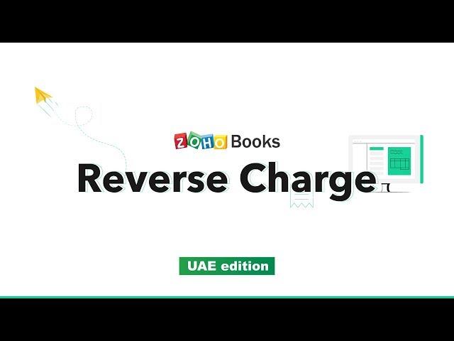 Reverse Charge Mechanism - Recording Reverse Charge - UAE VAT | Zoho Books