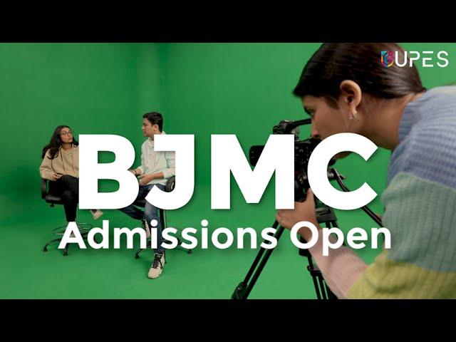 BA in Journalism & Mass Communication (BJMC) Admissions Open - Enroll Now | UPES