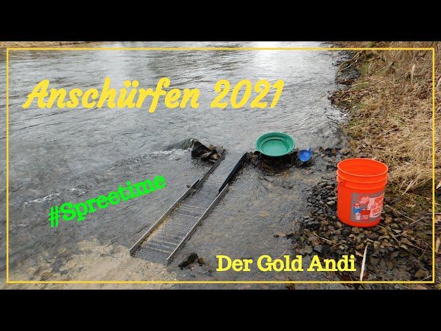 Anschürfen 2021- Der Gold Andi  | #Spreetime