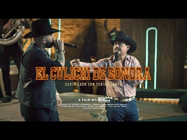 El Culichi De Sonora - Carin Leon Ft Fabian Gomez