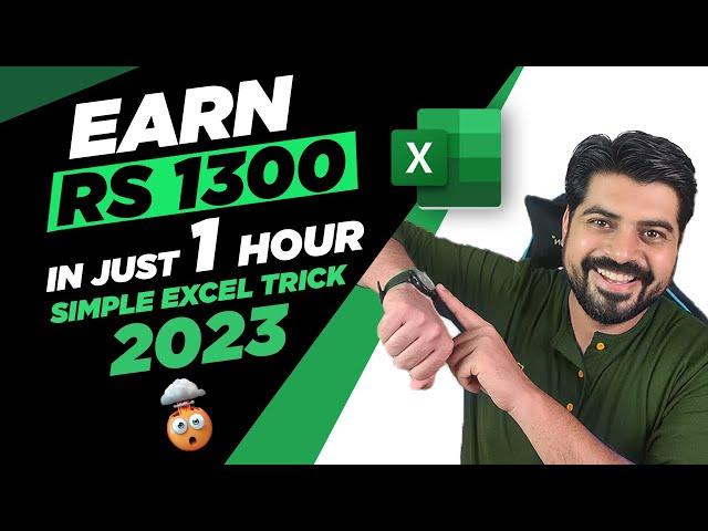 #1 Excel trick to earn Rs. 1300 in just 1 hour 