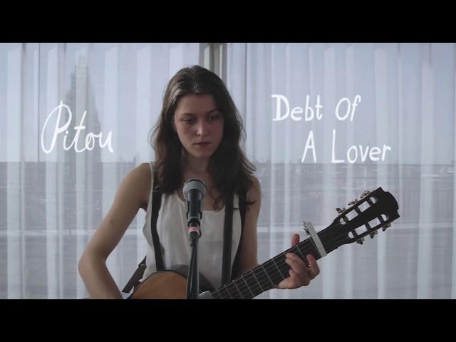 Pitou - Debt Of A Lover