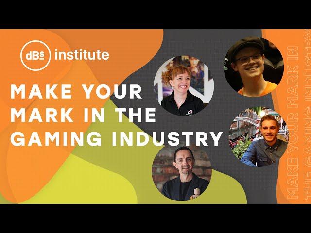 Make your mark in the gaming industry