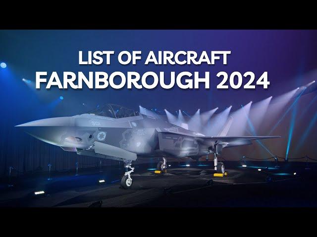 #farnborough 2024:Aircraft Lineup Revealed