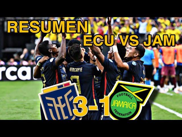 ECU 3-1 JAM- COPA AMÉRICA RESUMEN