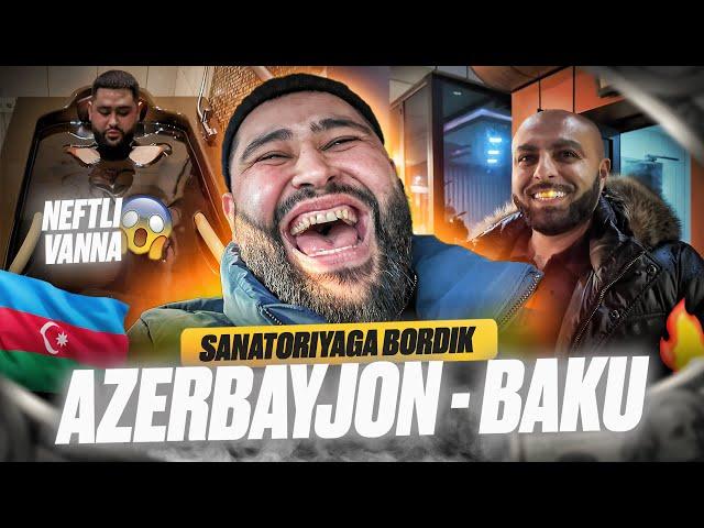 AZERBAYJONGA SANATORIYAGA BORDIK | BAKU 