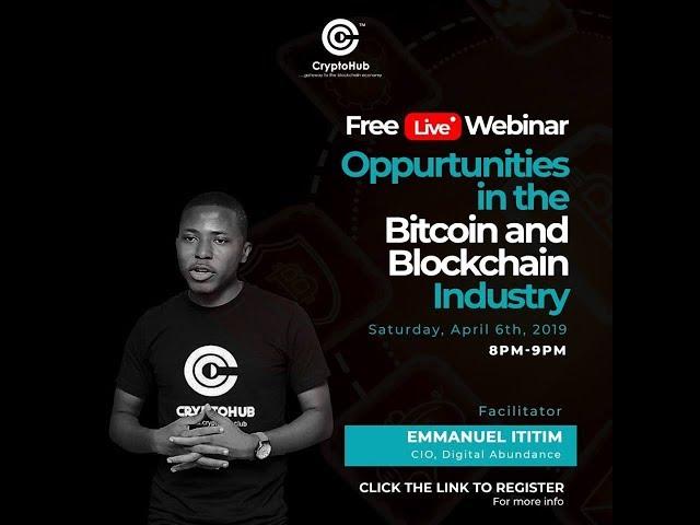 Opportunities in the Bitcoin and Blockchain Industry  Webinar