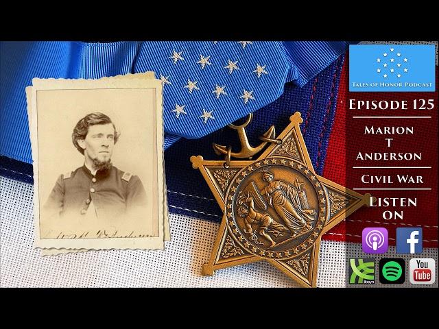 Marion T Anderson - Medal of Honor Recipient