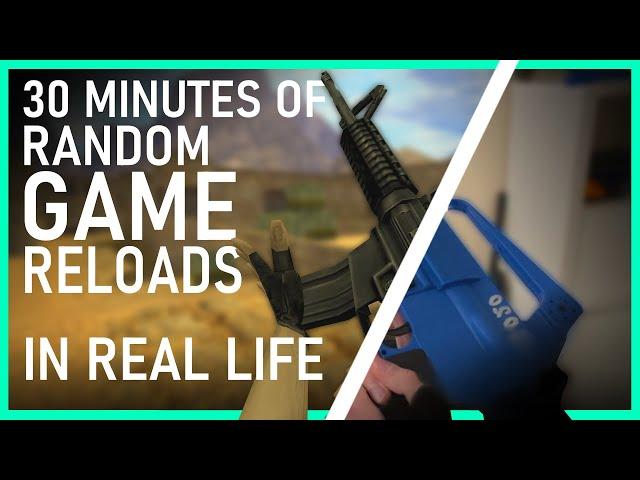 30 minutes of random game reloads in real life